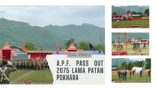 A.P.F. Pass Out 2075 || Lama Patan Pokhara