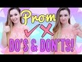 Prom Do's & Don'ts! Things you NEED to know before Prom!
