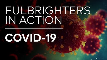 Fulbright Scholars in Action Against COVID-19 - Arjun Bisen