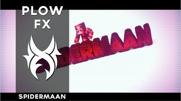 #203 Intro | SpiderMaanBr | by PlowFX [What is your opinions?]