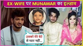 Munawar Faruqui Shocking Allegation On Ex-Wife, Says' Usne Mera Ghar Barbaad...' Information