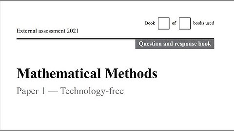 QCAA: 2021 Maths Methods Short Response Questions answered (Part 2)