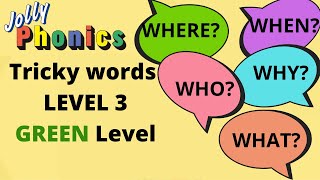TRICKY WORDS LEVEL 3 | Green LEVEL | Jolly phonics words | tricky words level phase 3