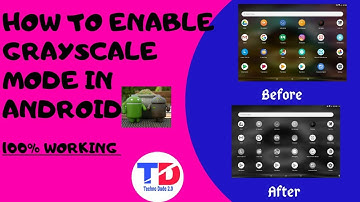 How To Enable Grayscale Mode In Android ........ (Easy process_____💯% working)