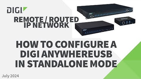 Digi AnywhereUSB  /  Remote Routed IP Network  /  Standalone mode
