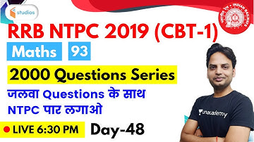 6:30 PM - RRB NTPC 2019 | Maths by Suresh Sir | 2000 Questions Series (Day-48)