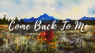 Chantel Jeffries - Come Back To Me feat.Shaylen