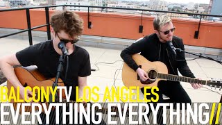 EVERYTHING EVERYTHING - DISTANT PAST (BalconyTV)