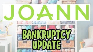 JOANN Restructuring Update! Yarn and Craft Retail Store Bankruptcy 2024