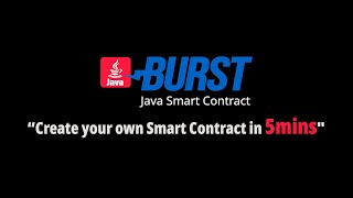 Burst Smart Contract contract in 5mins using Java (pre SODIUM)