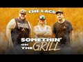 The Lacs Something On The Grill Feat Stalekracker Official Music Video mp3