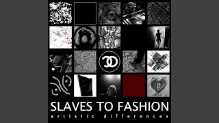 Superstar (I Want Out) - Slaves To Fashion