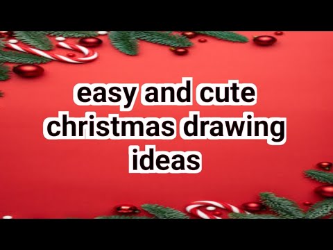 38+ Easy and Fun Step-by-Step Christmas Drawing Ideas