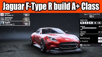 Jaguar F-Type R Coupe build A+ Class Car in NFS Unbound Vol 9