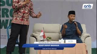 Resep Hidup Bahagia | Ustadz AmmiNur Baits