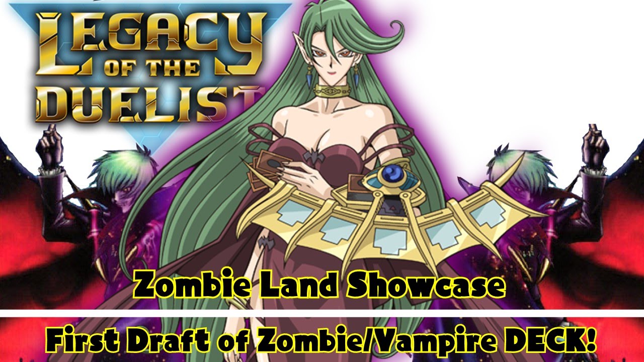 Zombie Deck (Draft) - Yu-Gi-Oh! Legacy of the Duelist Zombie Deck (Draft) - Yu-Gi-Oh! Legacy of the Duelist