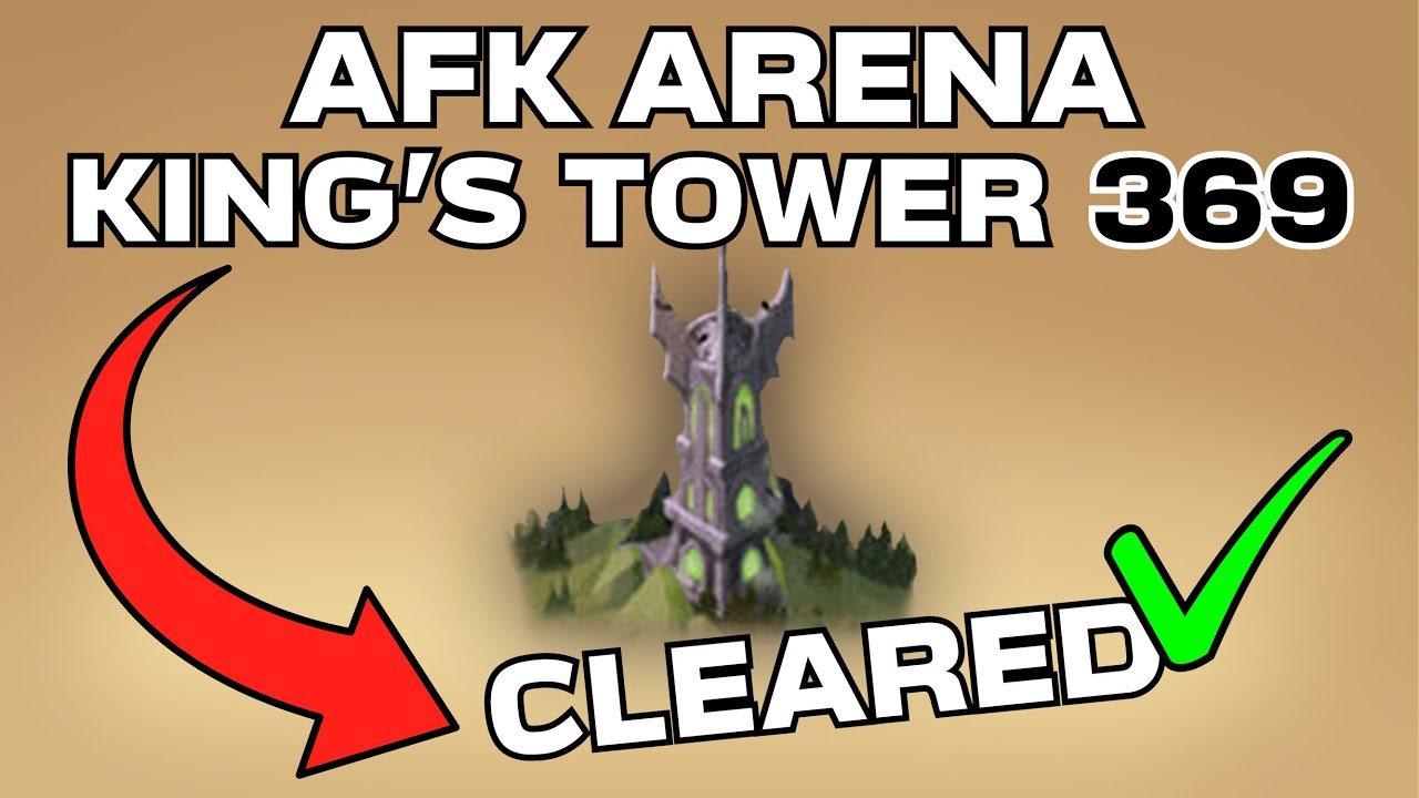 Afk Arena King S Tower Floor 369 Youtube - king roblox tynker