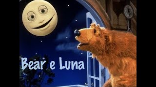 La Canzone Dellarrivederci Con Bear E Luna Canzone Della Buonanotte