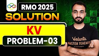 RMO 2025 Solution | KV Problem 3 | Mathematics Olympiad | Parveen Sir | VOS