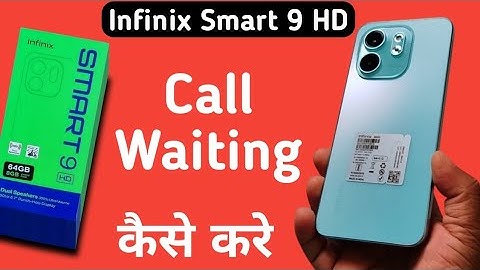 Infinix Smart 9 HD call waiting kaise kare, how to enable call waiting in Infinix, turn on call wait