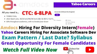 Amdocs Hiring For Diversity Intern(Female) / Yahoo Careers Hiring Associate Software Dev Engineer