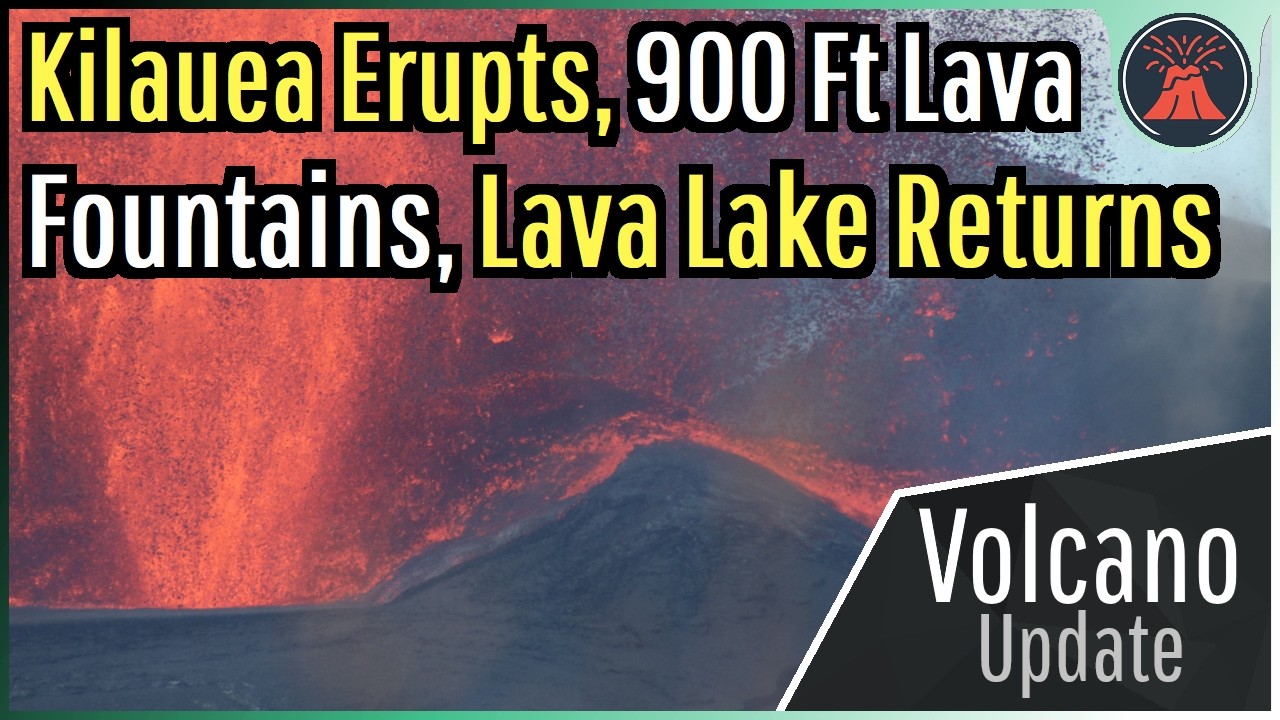 Kilauea Volcano's 51st Eruptive Episode: Sustained Lava Fountaining and Summit Lava Lake Return