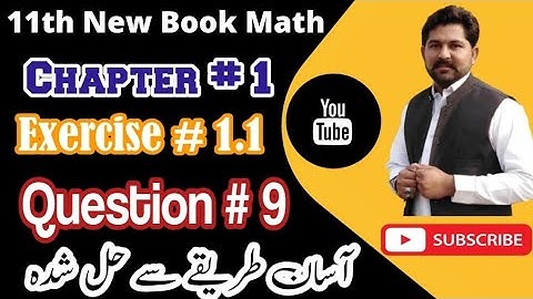 11th Class Math chapter 1 || 1st year new book math exercise 1.1 question 9 complete 2025