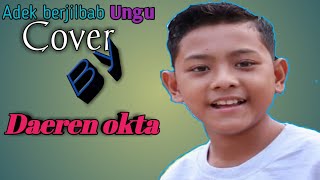 ADEK BERJILBAB UNGU COVER BY DAEREN OKTA