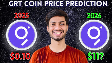 GRT Price Prediction 2025 to 2026 🚀 | $0.10 to $11 Possible?