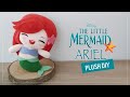 Ariel 'The Little Mermaid" Plush DIY