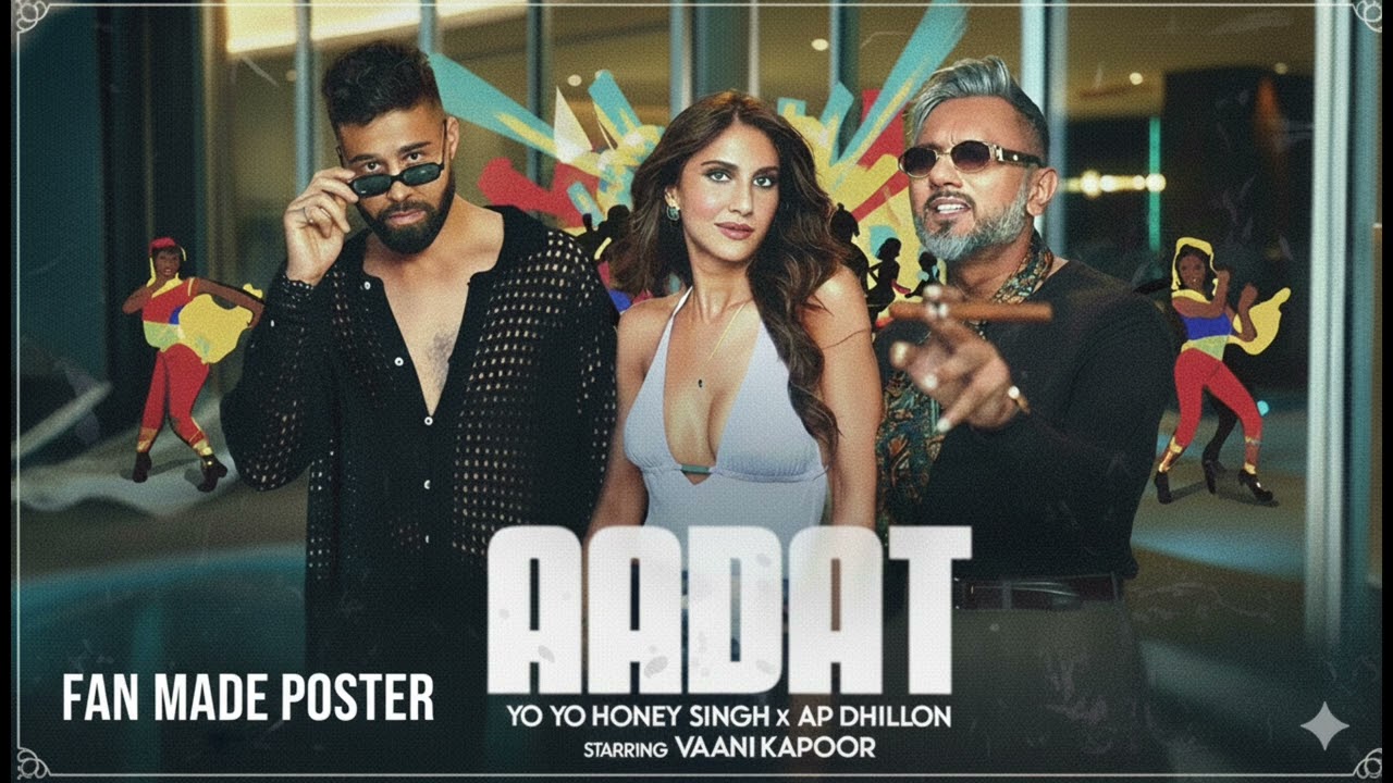 Aadat Unofficial 90s Remix – Honey Singh × AP Dhillon | Fan Made