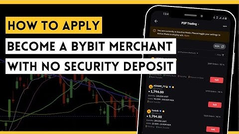 Become A Bybit Merchant With No Security Deposit - How To Apply In Few Steps