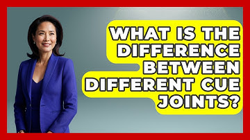 What Is The Difference Between Different Cue Joints? - Billiards Hustlers