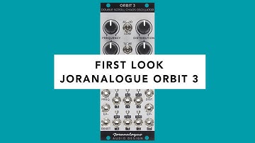 Joranalogue Orbit 3 Chaos Oscillator - First Look (Tutorial, Demo & Jam)