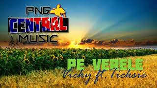 Pe Verele - Vicky ft. Ticksie (PNG Aroma Gosple Music)