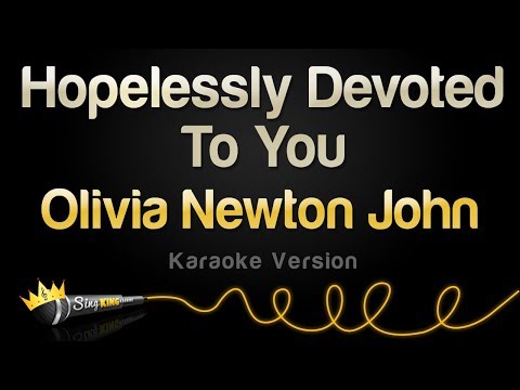 Olivia Newton John - Hopelessly Devoted To You from \