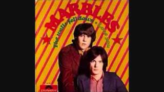 The Marbles - The Walls fell Down