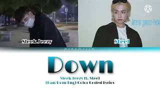 Down - Sleek Jeezy ft. Steel (Han/Rom/Eng Color Coded Lyrics)