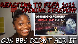 Reacting to 2022 FIFA world cup opening ceremony COS BBC didn't air it
