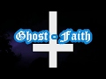 Ghost - Faith Lyrics