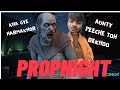 PROPNIGHT is So Fun With Friends 
