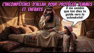 L'incompétence d'Allah pour protéger femmes et enfants