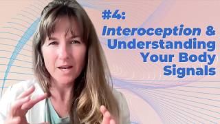 #4 Interoception and Understanding Your Body Signals