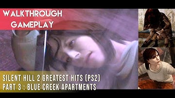 Silent Hill 2 Part 3: Blue Creek Apartment Normal Walkthrough Gameplay (PS2/AetherSX2) No Commentary