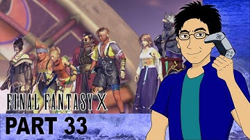 Final Fantasy X Part 33 | David Kang Plays