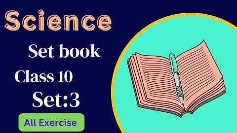 #class10 || compulsory science|| set:-3 ||set book of readmore publications|| all exercise