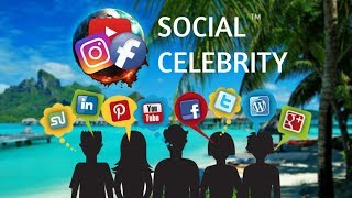 Welcome To Social Celebrity 