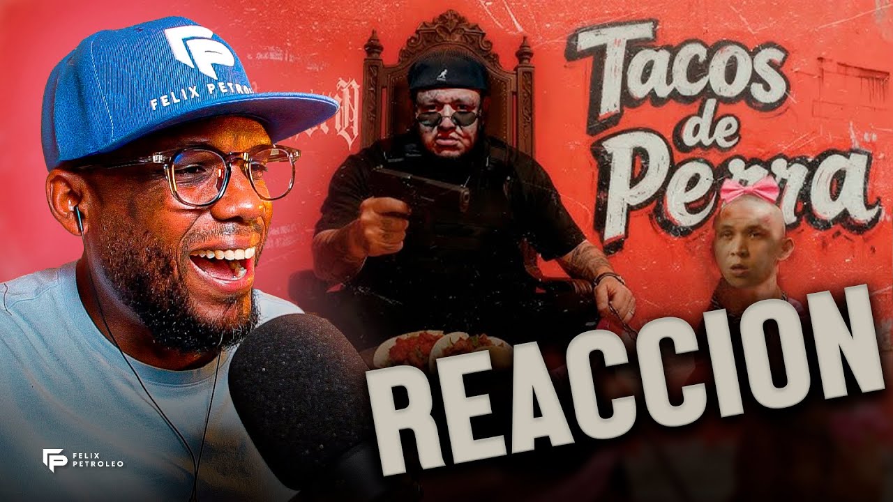 Millonario - Tacos de perra | Video Reacción | Felix Petroleo
