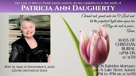 Funeral Mass of Christian Burial of Patricia Ann D...