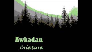 Awkadan - Criatura Full Album